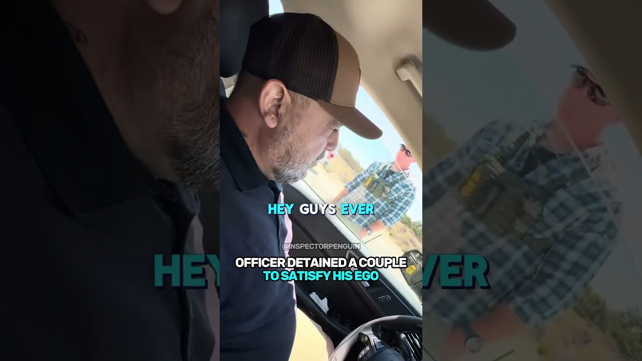 Officer Detained A Couple To Satisfy His Ego